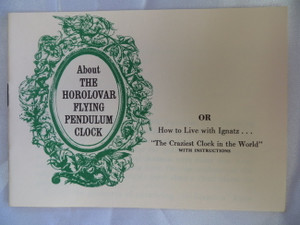 About The Horolovar Flying Pendulum Clock Booklet