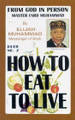 How to Eat to Live - Vol 2  (Elijah Muhammad)