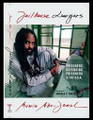 Jailhouse Lawyers  (Mumia Abu-Jamal)