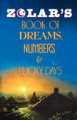 Zolar's Book of Dreams, Numbers & Lucky Days