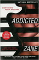Addicted   (Zane)