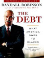The Debt: What America Owes to Blacks  (Randall Robinson)