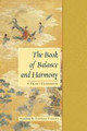 The Book of Balance & Harmony    (Thomas Cleary)