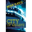 City of Quartz: Excavating the Future in Los Angeles  (Mike Davis & Robert Morrow)