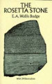 The Rosetta Stone   (E.A. Wallis Budge)