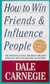 How To Win Friends and Influence People   (Dale Carnegie)