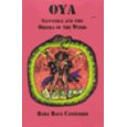 Oya: Santeria and the Orisha of the Winds   (Baba Raul Canizares)