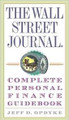 The Wall Street Journal. Complete Personal Finance Guidebook  (Jeff D. Opdyke)