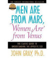 Men Are from Mars, Women Are from Venus    (John Gray, Ph.D.)