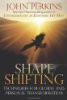 Shape Shifting   (John Perkins)