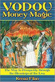 Vodou Money Magic: The Way to Prosperity through the Blessings of the Lwa (Kenaz Filan)