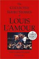 The Collected Short Stories of Louis L'Amour, Volume 6: The Crime Stories