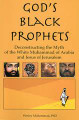 God's Black Prophets  (Wesley Muhammad, PhD.)