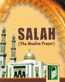Salah  (The Muslim Prayer)