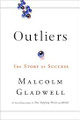 Outliers: The Story of Success  (Malcolm Gladwell)