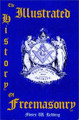 The Illustrated History of Freemasonry  (Moses W. Redding)