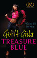Get It Girls  (Treasure Blue)