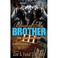 Blood of My Brother III (Zoe & Yusuf Woods)