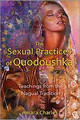 The Sexual Practices of Quodoushka  (Amara Charles)