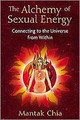 The Alchemy of Sexual Energy  (Mantak Chia)