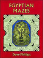 Egyptian Mazes  (Dave Phillips)