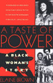 A Taste of Power   (Elaine Brown)