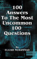 100 Answers to the Most Uncommon Questions  (Elijah Muhammad)