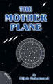 The Mother Plane  (Elijah Muhammad)