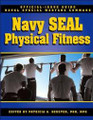 The Navy SEAL Physical Fitness Guide  (Patricia A Duester)