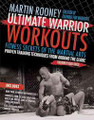 Ultimate Warrior Workouts   (Martin Rooney)