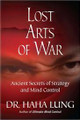 Lost Arts of War  (Dr. Haha Lung)