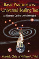 Basic Practices of the Universal Healing Tao  (Mantak Chia)