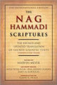 The Nag Hammadi Scriptures  (Edited by Marvin Meyer)
