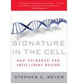 Signature in the Cell  (Stephen C., Meyer)