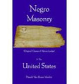 Negro Masonry in the United States  (Harold Van Buren Voorhis)
