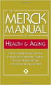 The Merck Manual of Health & Aging  (Mark H. Beers, MD)