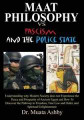 Maat Philosophy vs. Fascism and the Police State  (Dr. Muata Ashby)