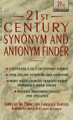 21st Century Synonym & Antonym Finder  (Barbara Ann Kipfer)