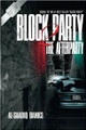 Block Party 2  (Al-Saadiq Banks)