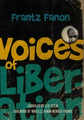 Voices of Liberation  (Frantz Fanon)