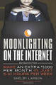 Moonlighting on the Internet  (Shelby Larson)