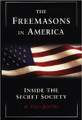 The Freemasons in America  (H. Paul Jeffers)