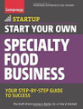 Start Your Own Specialty Food Business  (Entrepreneur Press)