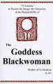The Goddess Blackwoman  (Akil)