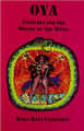 Oya: Santeria and the Orisha of the Winds  (Baba Raul Canizares)