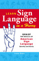 Learn Sign Language in a Hurry  (Irene Duke)