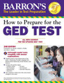 How to Prepare for the GED Test  (Barron's)