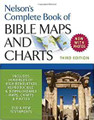 Nelson’s Complete Book of Bible Maps and Charts
