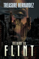 Return to Flint  (Treasure Hernandez)