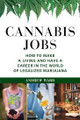 Cannabis Jobs  (Andrew Ward)